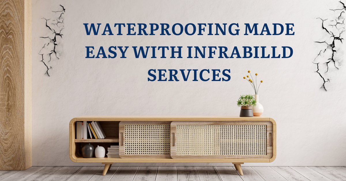 Infrabilld - Waterproofing Made Easy With Infrabilld Services