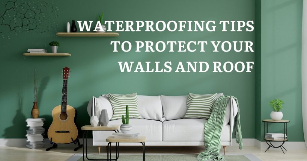 Infrabilld - Waterproofing Tips To Protect Your Walls And Roof