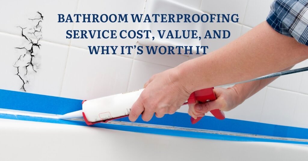 Infrabilld - Bathroom Waterproofing Service Cost Value and Why Its Worth It