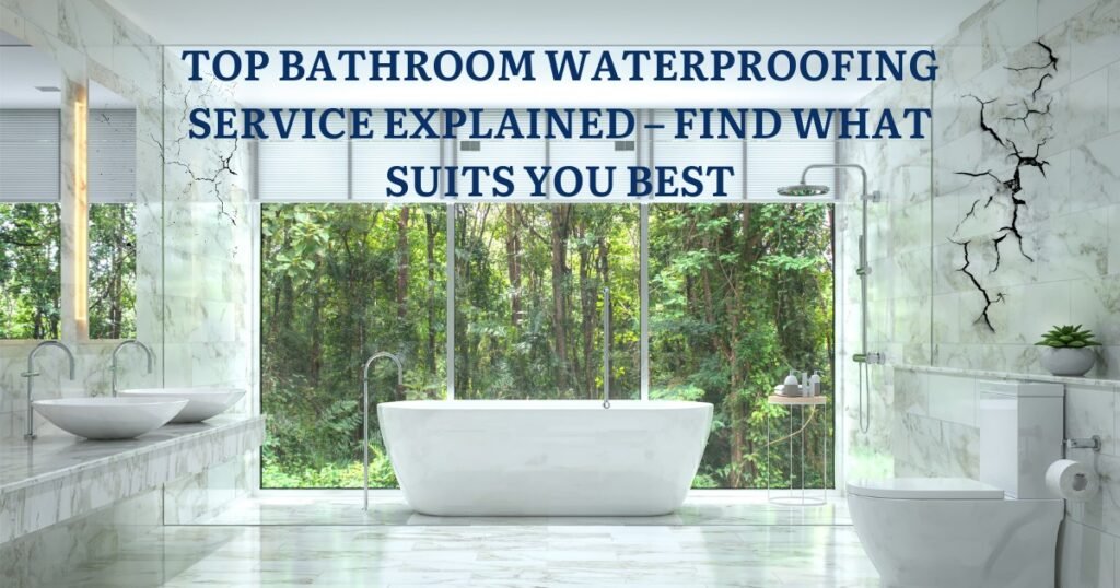 Infrabilld - Top Bathroom Waterproofing Service Explained Find What Suits You Best